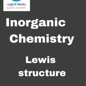 Kuniv - Inorganic Chemistry- Lewis structure & resonance.